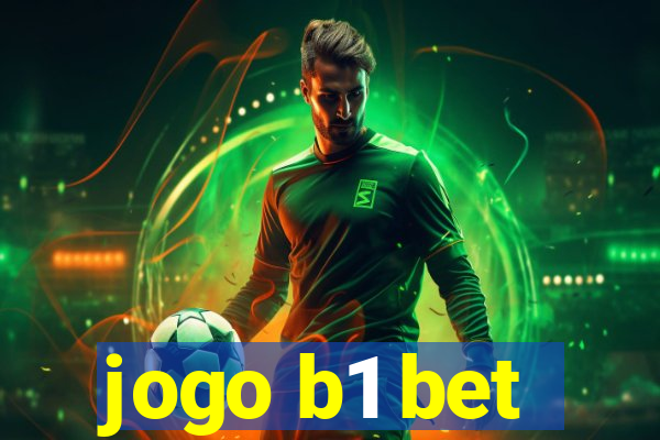 jogo b1 bet